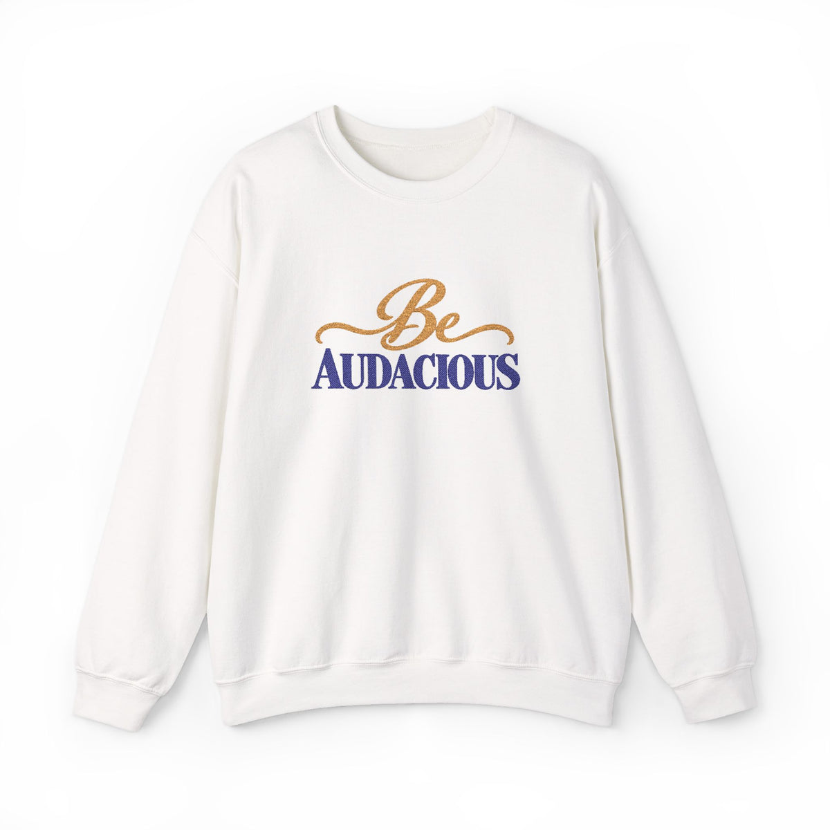 Be Audacious Glitter Sweatshirt