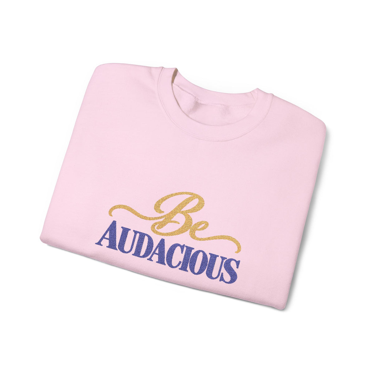 Be Audacious Glitter Sweatshirt