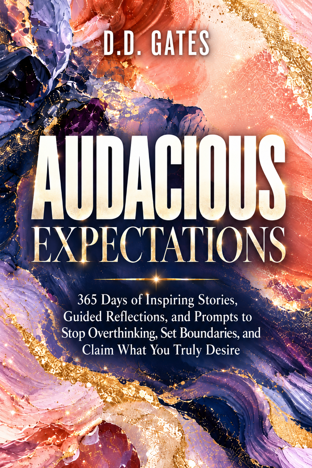 Audacious Expectations